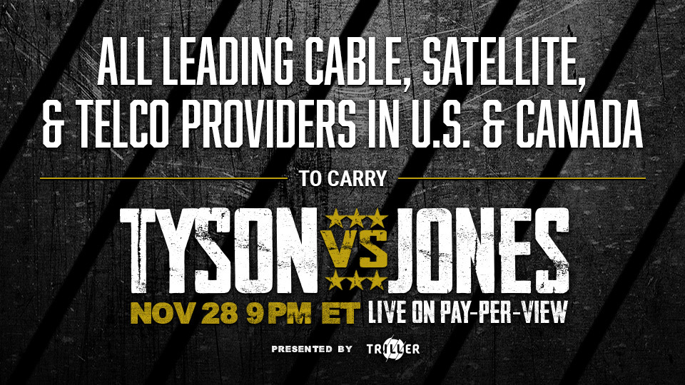Fans Can Order the Fight on PPV Through Their Existing Cable, Satellite, & Telco Providers, Including Xfinity, Spectrum, Contour, DirecTV/U-Verse, Dish, Fios, and Optimum