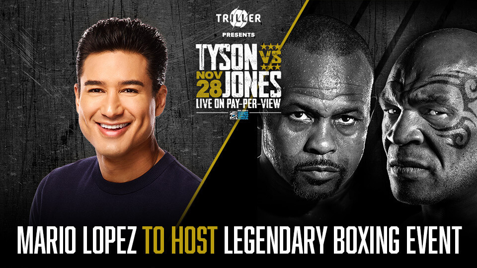 Triller announces Mario Lopez as host of legendary boxing event featuring Mike Tyson and Roy Jones Jr's return to the ring November 28th